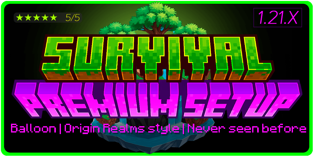 Premium Survival Setup